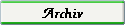 Archiv von Oberhtte ..